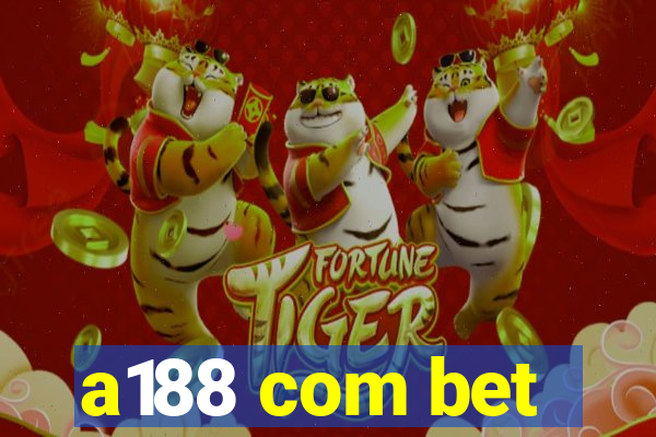 a188 com bet